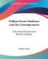 William Ewart Gladstone and His Contemporaries: Fifty Years of Social and Political Progress