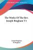 The Works of the Rev. Joseph Bingham: 1