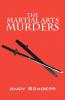 The Martial Arts Murders