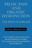 Pelvic Pain and Organic Dysfunction