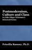 Postmodernism Culture and Class in John Edgar Wideman's Selected Fiction