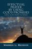 Effectual Prayer By Using God's Promises