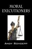 Moral Executioners
