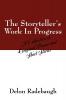 The Storyteller's Work In Progress