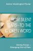 From Silent Tears ~ To the Spoken Word