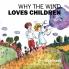 Why the Wind Loves Children
