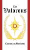 The Valorous