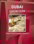 Dubai Customs Guide - Strategic Practical Information Regulations