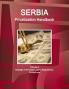 Serbia Privatization Handbook Volume 2 Strategic Information Laws Regulations Procedures