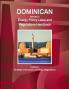 Dominican Republic Energy Policy Laws and Regulations Handbook Volume 1 Strategic Information and Basic Regulations