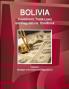 Bolivia Investment Trade Laws and Regulations Handbook Volume 1 Strategic Information and Regulations