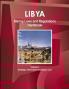 Libya Mining Laws and Regulations Handbook Volume 1 Strategic Information and Basic Law