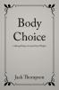 Body Choice