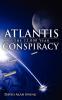 Atlantis the 12000 Year Conspiracy
