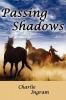 Passing Shadows