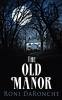 The Old Manor