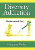 Diversity Addiction