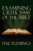 Examining Criticisms of the Bible