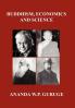 Buddhism Economics and Science