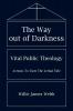 The Way out of Darkness
