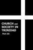 Church and Society in Trinidad 1864-1900 Part III
