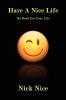 Have a Nice Life