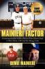 The Mainieri Factor