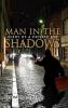 MAN IN THE SHADOWS
