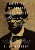 Notes on My Recent Abduction by A. Lincoln