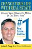 Change Your Life With Real Estate