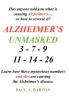 Alzheimer's Unmasked