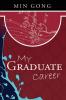My Graduate Career