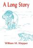 A Long Story