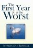 The First Year Is The Worst