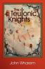 The Teutonic Knights