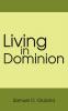 Living in Dominion