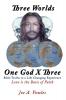 Three Worlds - One God X Three