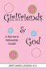 Girlfriends  and  God