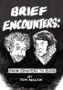 Brief Encounters