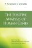The Positive Analysis of Human Genes