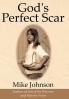 God's Perfect Scar