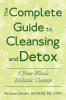 The Complete Guide To Cleansing And Detox