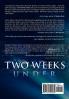 Two Weeks Under