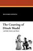 The Courting of Dinah Shadd and Other Stories and Poems
