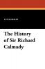 The History of Sir Richard Calmady