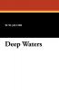 Deep Waters