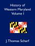 History of Western Maryland Volume I