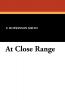 At Close Range