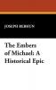 The Embers of Michael: A Historical Epic