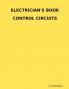 ELECTRICIAN'S BOOK CONTROL CIRCUITS